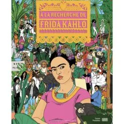 A la recherche de frida kahlo
