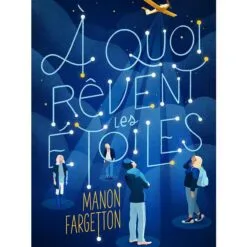 A quoi rêvent les étoiles