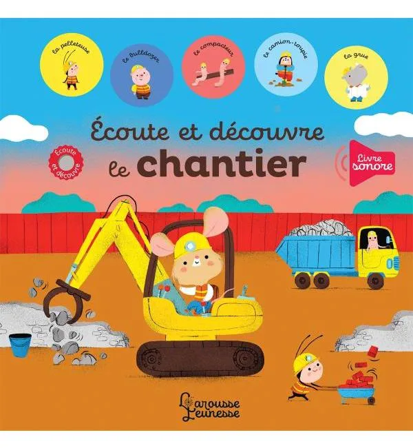 Ecoute et découvre le chantier