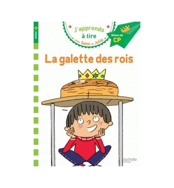 J'apprends à lire avec sami et julie - la galette des rois - milieu de cp, niveau 2