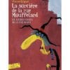 La sorcière de la rue mouffetard - et autres contes de la rue broca