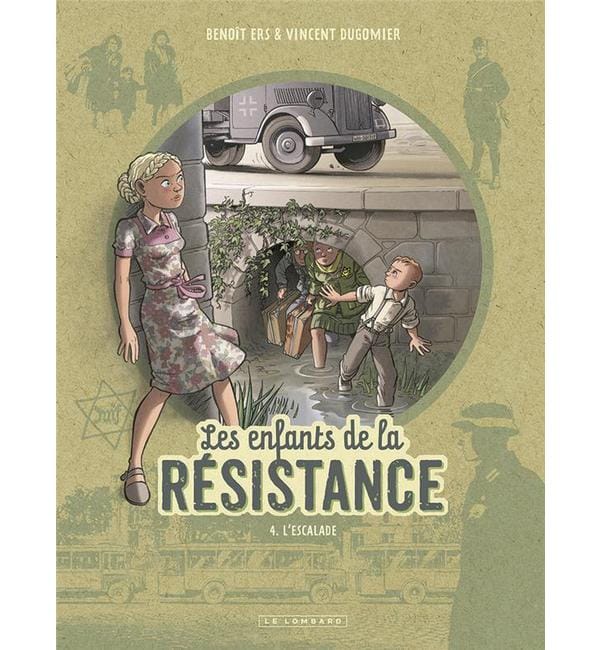 Les enfants de la résistance tome 4 - l'escalade