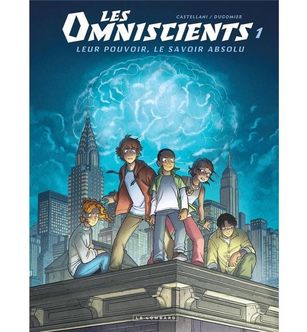 Les omniscients tome 1 - phénomènes