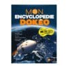 Mon encyclopédie dokéo 9/12 ans