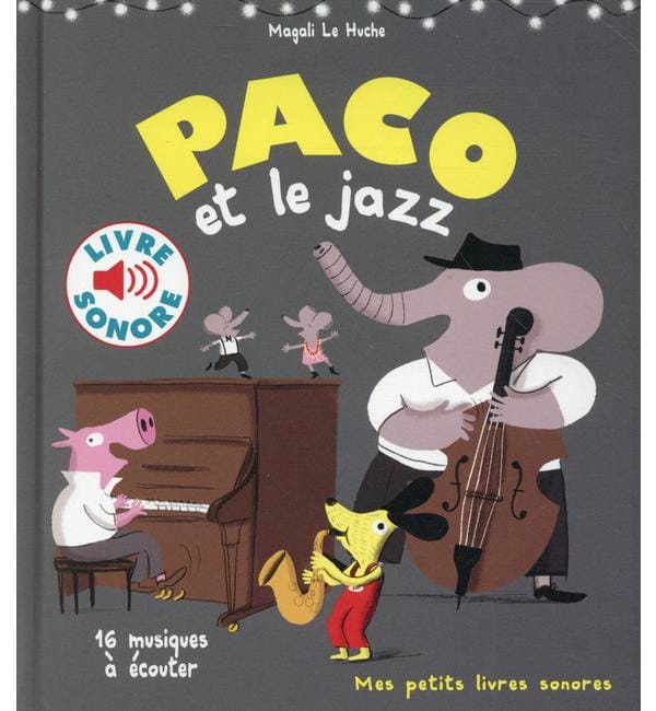 Paco et le jazz - 16 musiques à écouter
