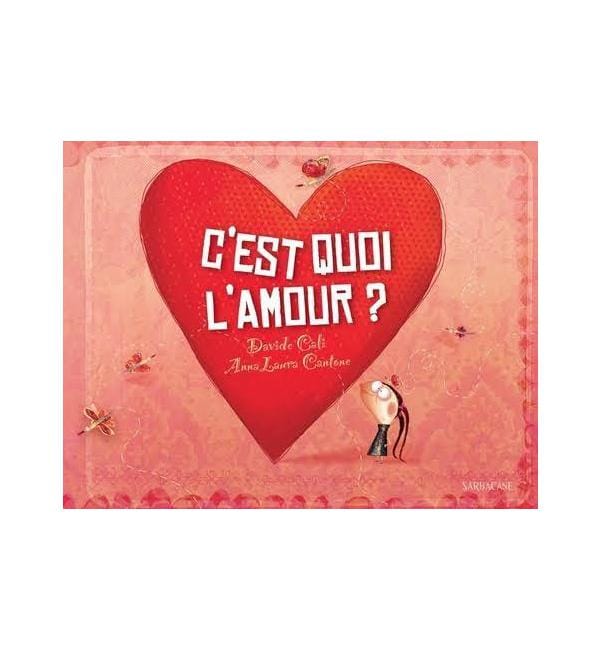 C'est quoi l'amour ?