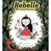 Rebelle au bois charmant