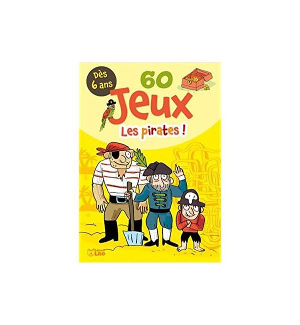 60 jeux Les pirates !
