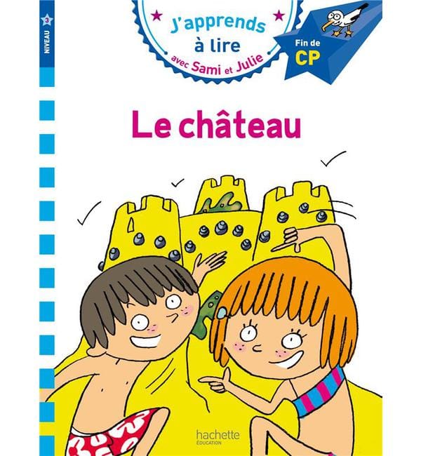 J'apprends à lire avec sami et julie - le château - fin de cp, niveau 3
