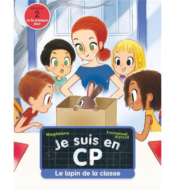 Je suis en CP Tome 12 - Le lapin de la classe