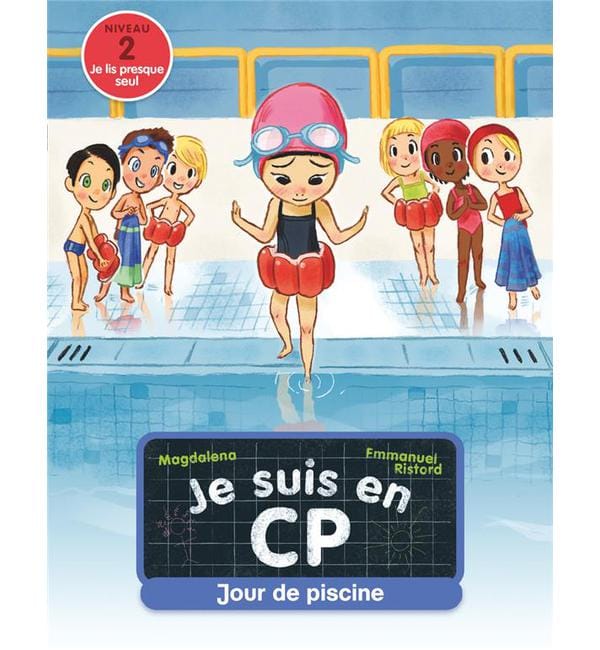 Je suis en CP Tome 3 - Jour de piscine
