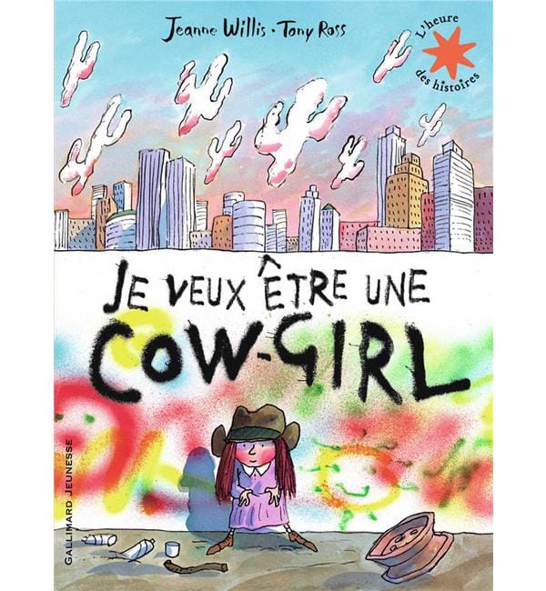 Je veux être une cow-girl