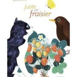 Juste un fraisier