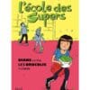 L'école des supers tome 2 - diane contre les brocolis mutants
