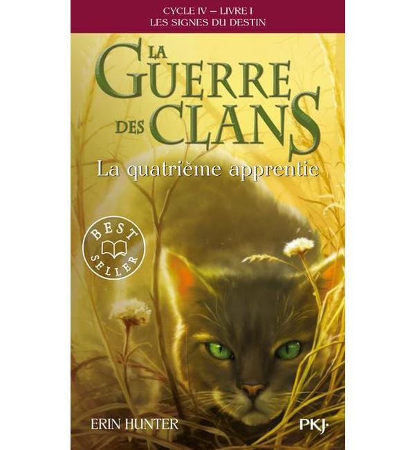 La guerre des clans : les signes du destin (cycle iv) tome 1 - la quatrième apprentie