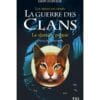 La guerre des clans : les signes du destin (cycle iv) tome 6 - le dernier espoir
