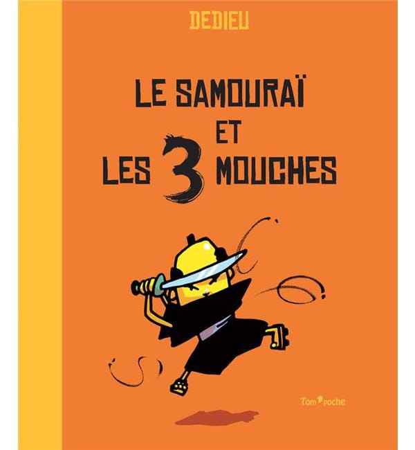Le samouraï et les 3 mouches