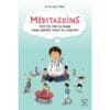 Méditasoins - petites méditations pour grands maux de l'enfant