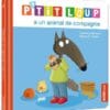 P'tit loup a un animal de compagnie