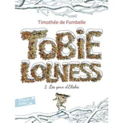 Tobie lolness tome 2 - les yeux d'elisha