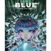 Blue au pays des songes Tome 1 - La forêt envahissante