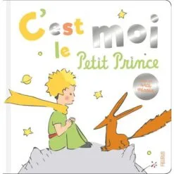 C'est moi, le Petit Prince ! - Avec un vrai miroir
