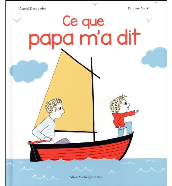 Ce que papa m'a dit