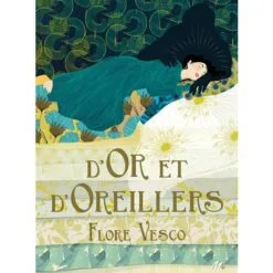 D'or et d'oreillers