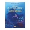Découvre la vie sous-marine avec Laurent Ballesta