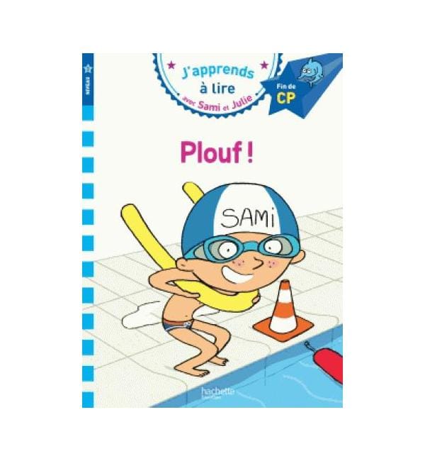 J'apprends à lire avec Sami et Julie - Plouf ! - Fin de CP, niveau 3