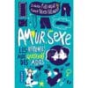 Amour, sexe, les réponses aux questions des ados