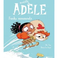Mortelle Adèle Tome 15 - Funky moumoute