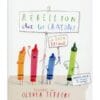 Rébellion chez les crayons
