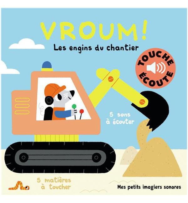 Vroum ! - Les engins du chantier