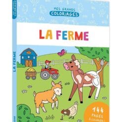 La ferme - 144 coloriages