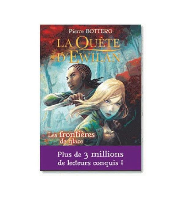 La quête d'Ewilan Tome 2 - Les frontières de glace