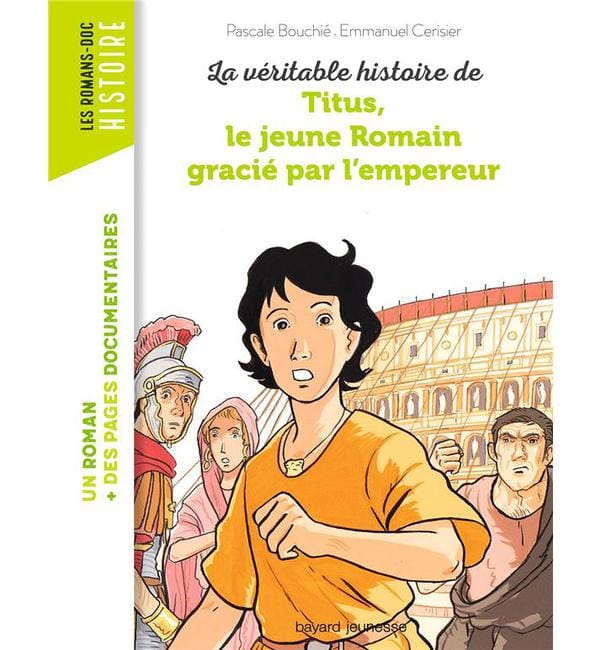 La véritable histoire de Titus, le jeune Romain grâcié par l'empereur