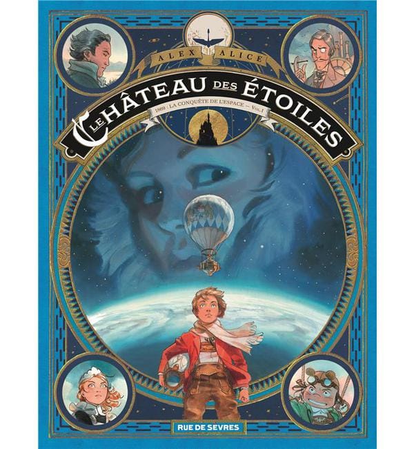 Le château des étoiles Tome 1 - 1869 : la conquête de l'espace - Première partie