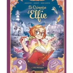 Le grimoire d'Elfie Tome 1 - L'île presque