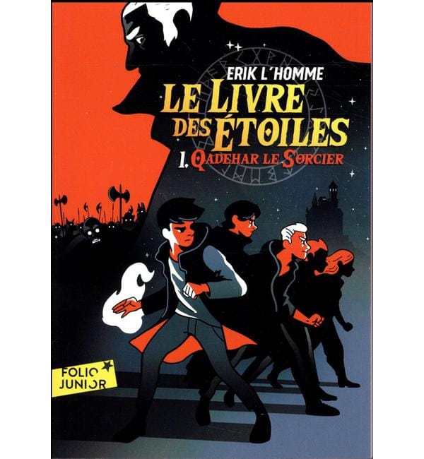 Le Livre des Etoiles Tome 1 - Qadehar le Sorcier
