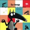 Le loup qui apprivoisait ses émotions
