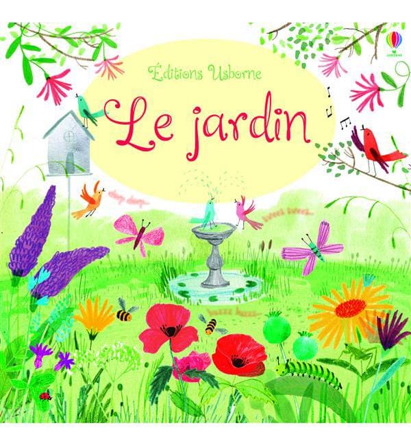 Les bruits du jardin - Mon livre sonore à toucher