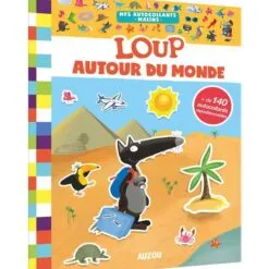 Loup autour du monde - Avec + de 140 autocollants repositionnables