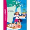 Ma Vie, mes Copines ! Tome 15 - En colonie de vacances