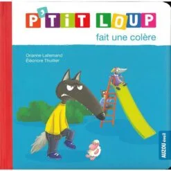 P'tit Loup fait une colère