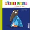 P'tit Loup - P'tit loup a peur du noir
