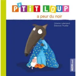 P'tit Loup - P'tit loup a peur du noir