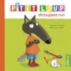 P'tit Loup - P'tit loup dit toujours non