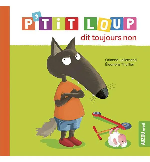 P'tit Loup - P'tit loup dit toujours non