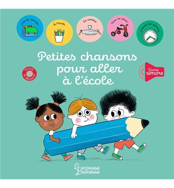 Petites chansons pour aller à l'école
